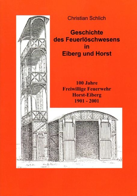 Christian Schlich - Geschichte des Feuerlöschwesens